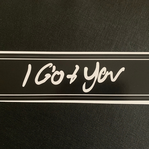 Stick 'em || I Got You Sticker